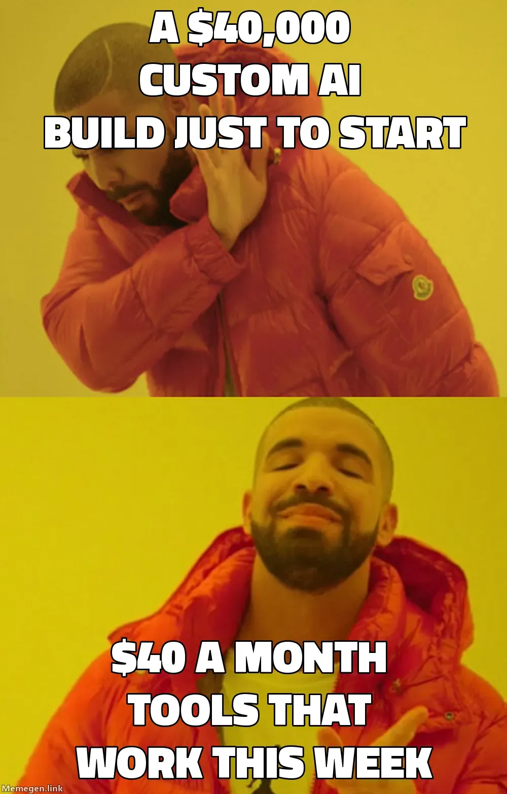 Drake meme rejecting a 40000 dollar custom AI build and preferring 40 dollar a month tools
